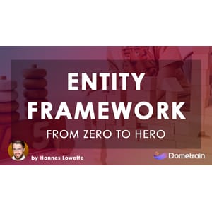 Dometrain — From Zero to Hero: Entity Framework Core in .NET 2024-5