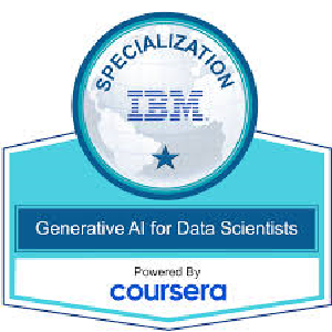 Coursera — Generative AI for Data Scientists Specialization 2024-2