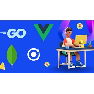 Full Stack Development with Go, Vuejs, Ionic & MongoDB 2024-11