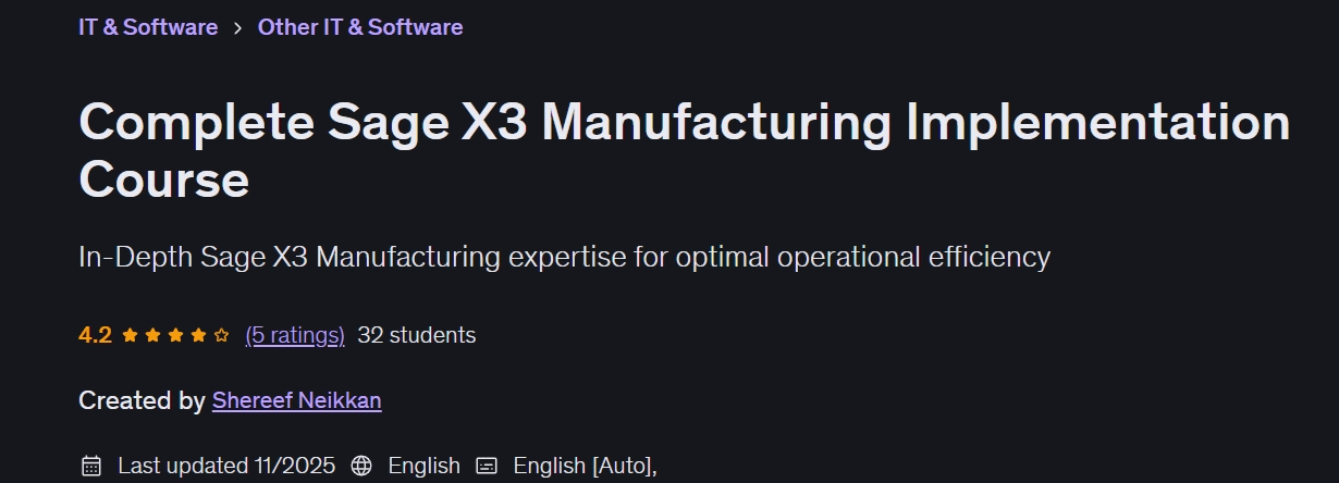 Pictures · Complete Sage X3 Manufacturing Implementation Course 2025-10