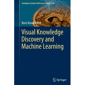 Springer – Visual Knowledge Discovery and Machine Learning 2018