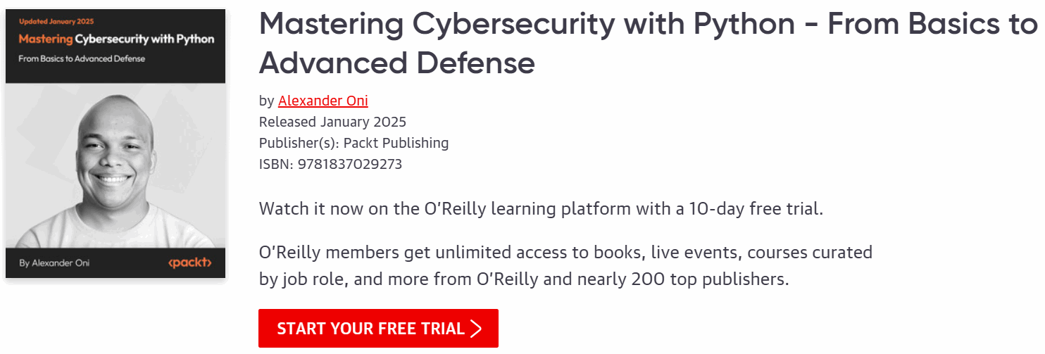 Pictures · Oreilly — Mastering Cybersecurity with Python – From Basics to Advanced Defense 2025-1