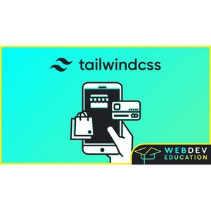 Udemy — Tailwind CSS full e-commerce site with snipcart ~Tailwind v3 2025-3