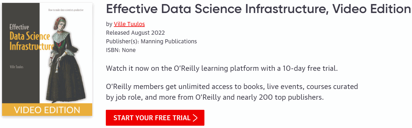 Pictures · Oreilly — Effective Data Science Infrastructure, Video Edition 2022-8