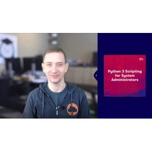 Pluralsight — Python 3 Scripting for System Administrators 2025-1