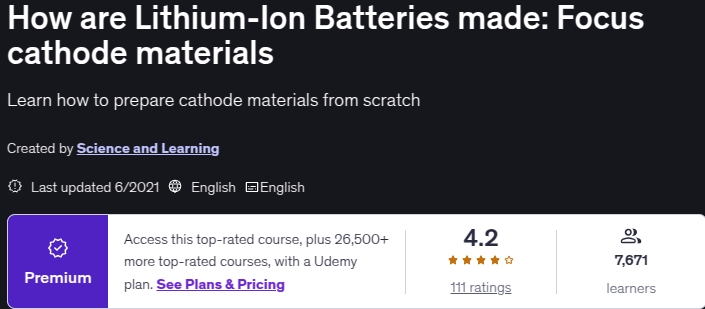 Pictures · Udemy — How are Lithium-Ion Batteries made: Focus cathode materials 2021-6