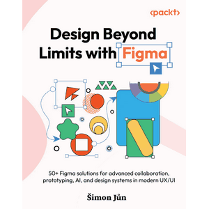 Packt – Design Beyond Limits with Figma 2025