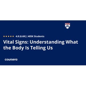 Coursera — Vital Signs: Understanding What the Body Is Telling Us 2025-1