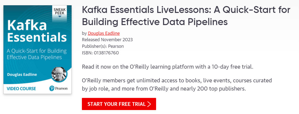 Pictures · Oreilly – Kafka Essentials LiveLessons: A Quick-Start for Building Effective Data Pipelines 2023-7