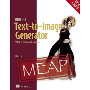 Manning – Build a Text-to-Image Generator (von Scratch) 2025