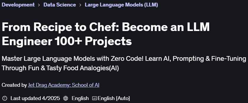 Pictures · Udemy — From Recipe to Chef: Become an LLM Engineer 100+ Projects 2025-4