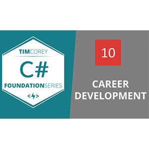 iamtimcorey (TimCorey) – Foundation in C#: Career Development 2020-11