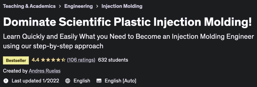 Pictures · Udemy — Dominate Scientific Plastic Injection Molding! 2022-1