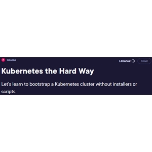 Kubernetes the Hard Way 2020-7