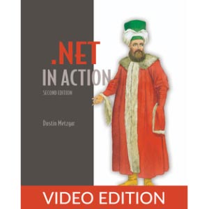 Oreilly — .NET in Action, Second Edition, Video Edition 2024-7