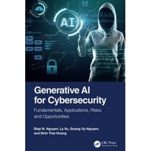 CRC Press – Generativ AI für Cybersicherheit: Grundlagen, Anwendungen, Risiken und Chancen 2025