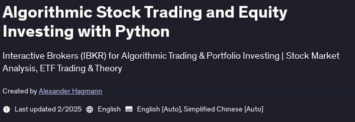 Pictures · Udemy — Algorithmic Stock Trading and Equity Investing with Python 2025-2