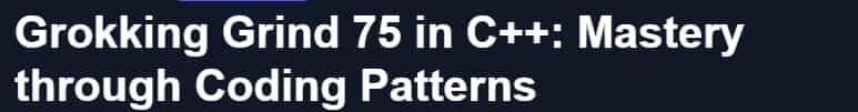 Pictures · Grokking Grind 75 in C++: Mastery through Coding Patterns 2024-9