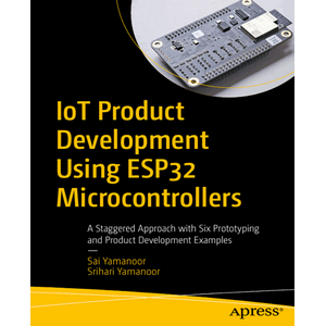 Apress – Desarrollo de productos de IoT con microcontroladores ESP32 2025