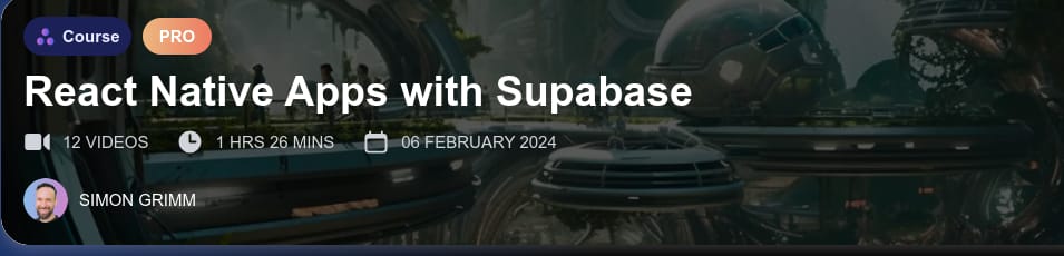 Pictures · Galaxies.dev — React Native Apps with Supabase 2024-1