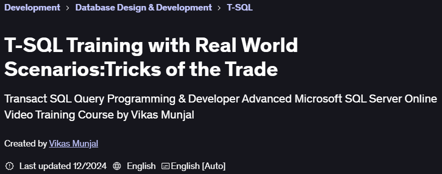 Pictures · Udemy — T-SQL Training with Real World Scenarios:Tricks of the Trade 2024-12