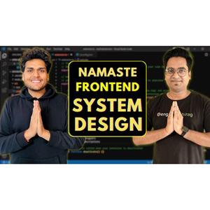 NamasteDev — Namaste Frontend System Design 2024-8