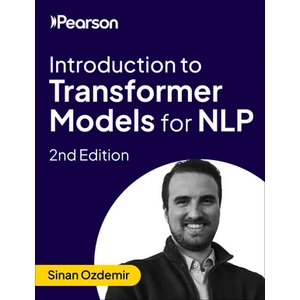 Oreilly – Введение в трансформаторные модели для NLP, 2nd Edition 2026-8