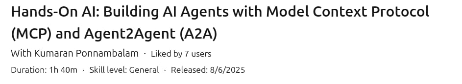 Pictures · Hands-On AI: Building AI Agents with Model Context Protocol (MCP) and Agent2Agent (A2A) 2025-8