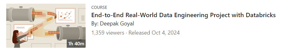 Pictures · LinkedIn — End-to-End Real-World Data Engineering Project with Databricks 2024-10