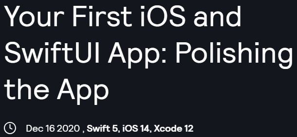 Pictures · Kodeco — Your First iOS and SwiftUI App: Polishing the App 2020-12