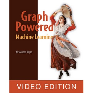 Oreilly – Graph-Powered Machine Learning, Video Edition 2022-6