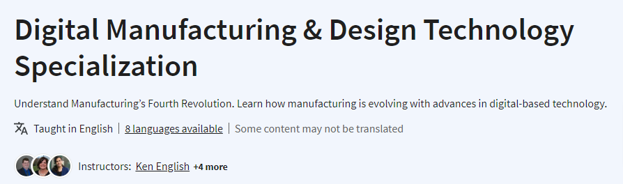 Pictures · Coursera — Digital Manufacturing & Design Technology Specialization 2023-11
