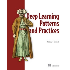 Oreilly — Deep Learning Patterns and Practices 2022-3