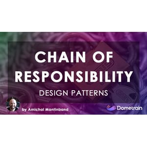 Dometrain — Design Patterns in C#: Chain of Responsibility 2024-11