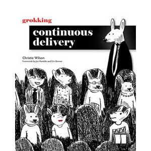 LinkedIn — Oreilly – Grokking Continuous Delivery 2022-10