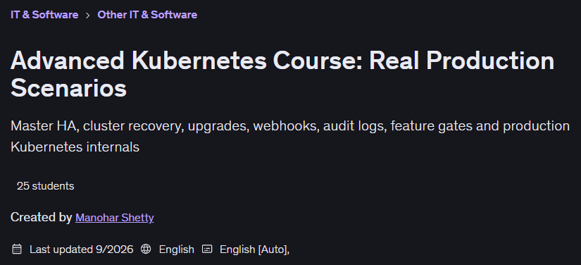 Pictures · Udemy — Advanced Kubernetes Course: Real Production Scenarios 2026-9