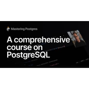 Mastering Postgres – The most comprehensive course on PostgreSQL 2025-1