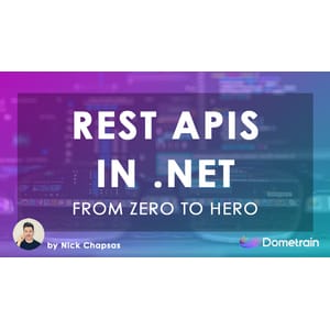 Dometrain — From Zero to Hero: REST APIs in .NET 2024-5