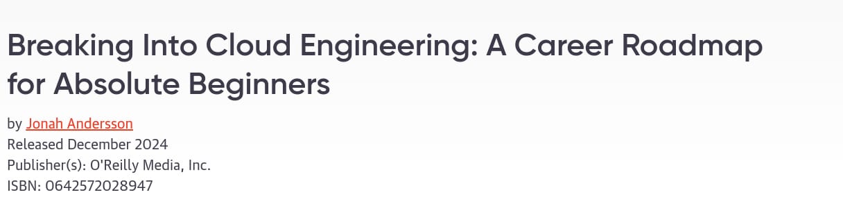 Pictures · Oreilly — Breaking Into Cloud Engineering A Career Roadmap for Absolute Beginners 2024-12
