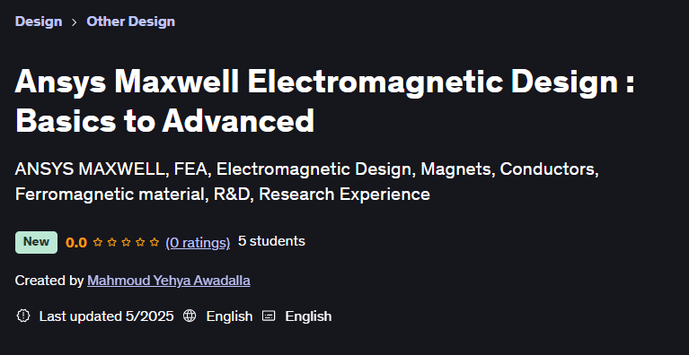 Pictures · Udemy — Ansys Maxwell Electromagnetic Design : Basics to Advanced 2025-5