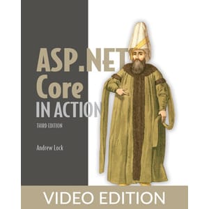 Oreilly — ASP.NET Core in Action, Third Edition, Video Edition 2023-10