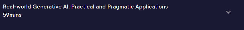 Course topics · Real-world Generative AI: Practical and Pragmatic Applications (Webinar) 2024-8