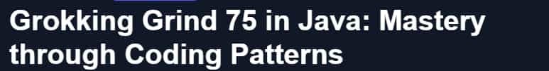 Pictures · Educative — Grokking Grind 75 in Java: Mastery through Coding Patterns 2024-9