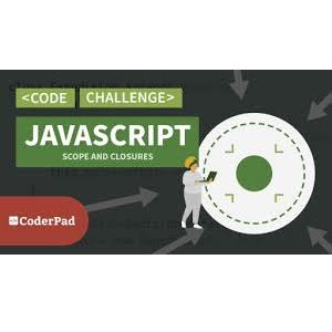 JavaScript Practice: Scope and Closures 2023-9