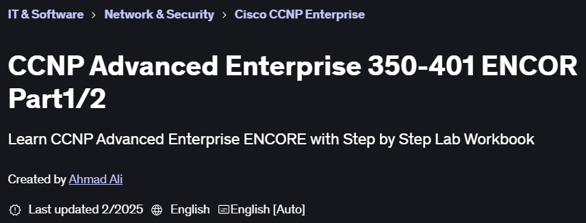Pictures · Udemy — CCNP Advanced Enterprise 350-401 ENCOR Part1/2 2025-2