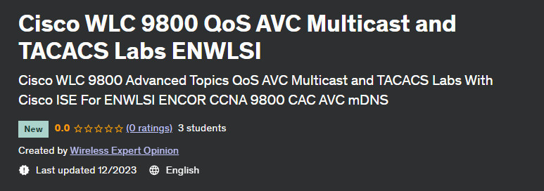 Pictures · Cisco WLC 9800 QoS AVC Multicast and TACACS Labs ENWLSI 2023-12