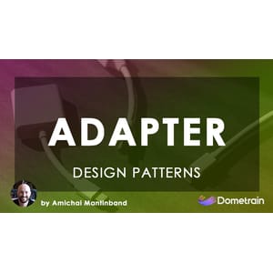 Dometrain — Design Patterns in C#: Adapter 2024-11