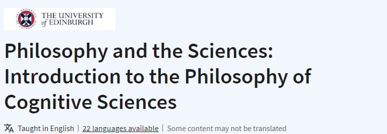 Pictures · Coursera — Philosophy and the Sciences: Introduction to the Philosophy of Cognitive Sciences 2024-6