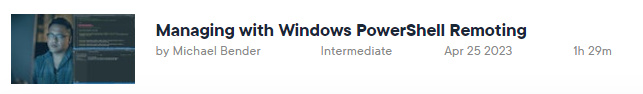 Pictures · Pluralsight — Managing with Windows PowerShell Remoting 2023-4