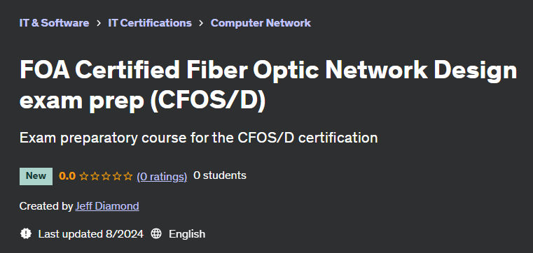 Pictures · Udemy — FOA Certified Fiber Optic Network Design exam prep (CFOS/D) 2024-8
